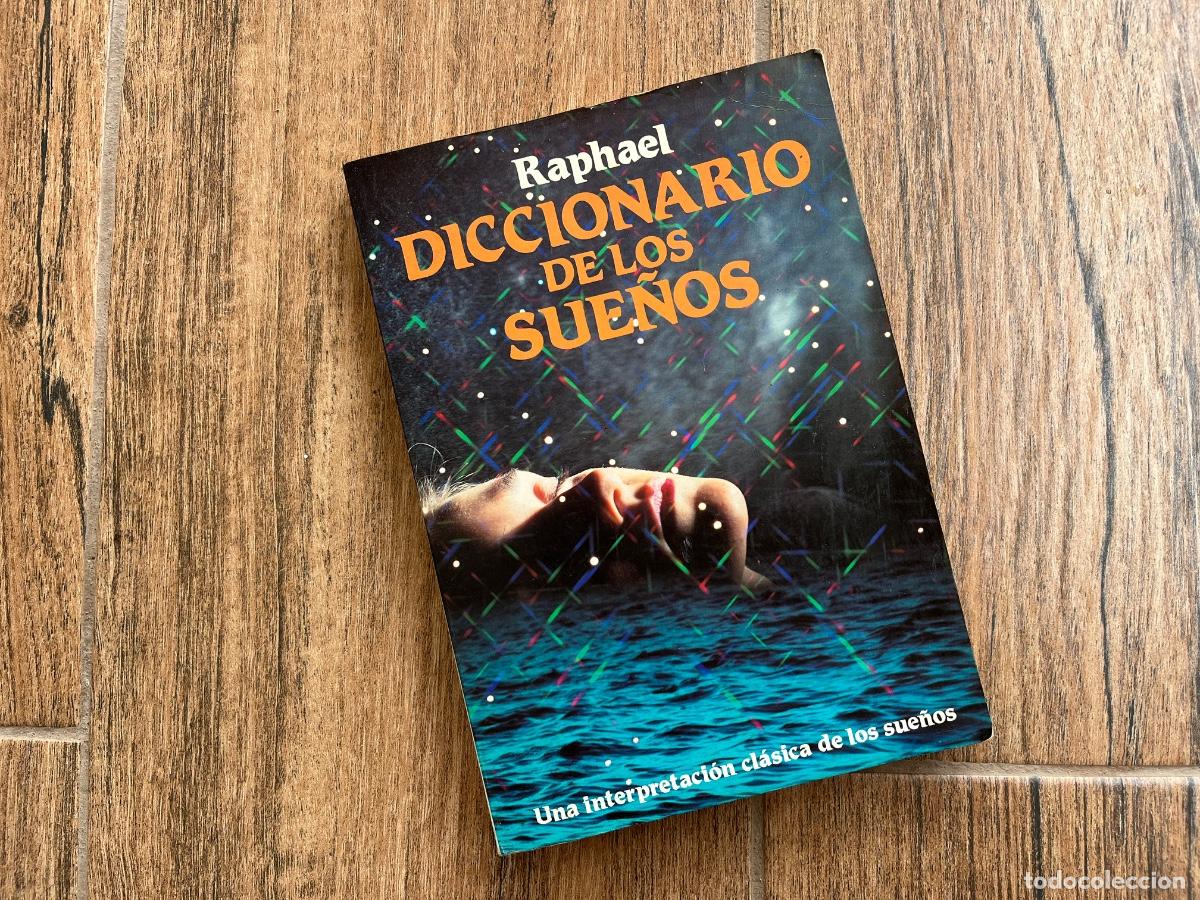 Libros de segunda mano: DICCIONARIO DE LOS SUE&Ntilde;OS / RAPHAEL / EDAF - Foto 1
