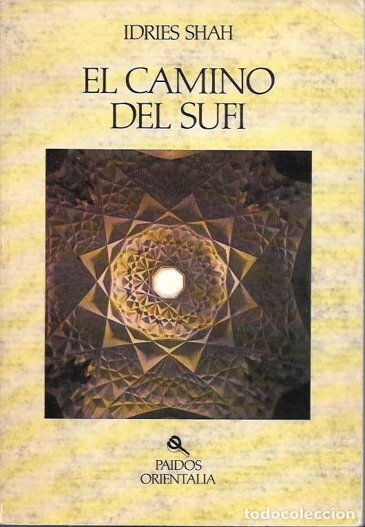 Libros de segunda mano: EL CAMINO DEL SUFI - SHAH, IDRIES - A-OR-337 - Foto 1