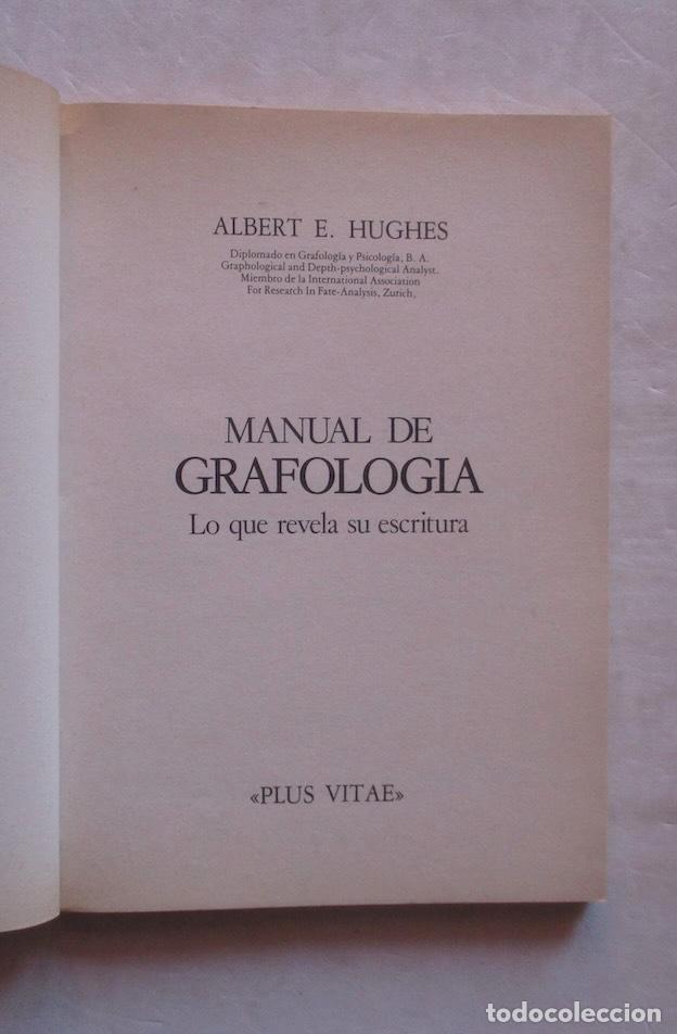Libros de segunda mano: MANUAL DE GRAFOLOGIA - ALBERT E. HUGHES - Foto 2