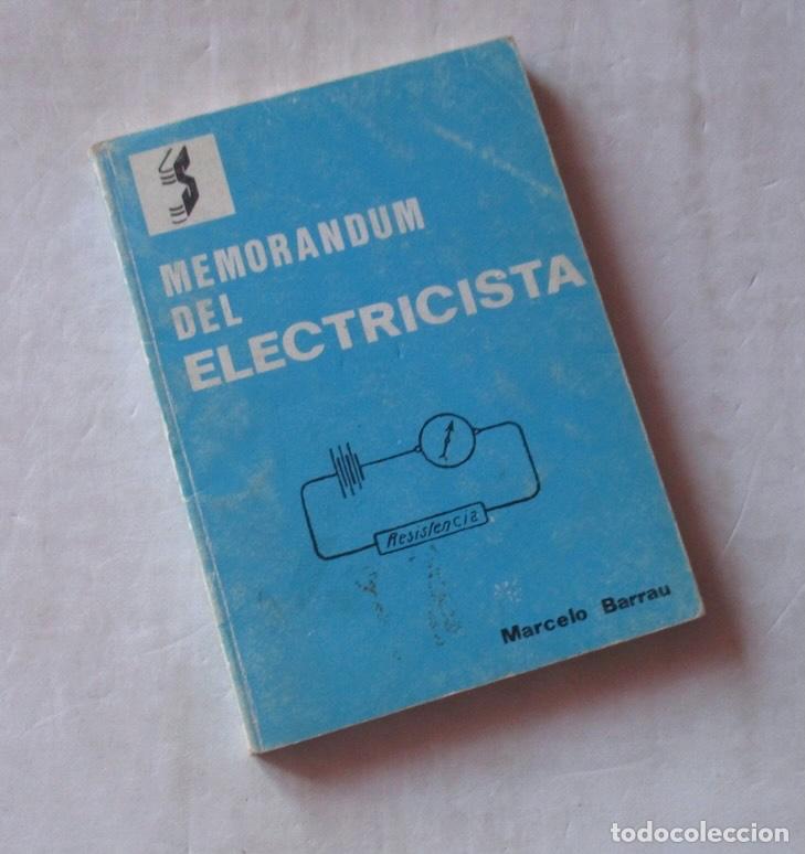 Libros de segunda mano: MEMORANDUM DEL ELECTRICISTA - MARCELO BARRAU - Foto 5