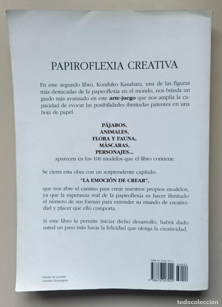 Libros de segunda mano: PAPIROFLEXIA CREATIVA - KUNIHIKO KASAHARA - Foto 2