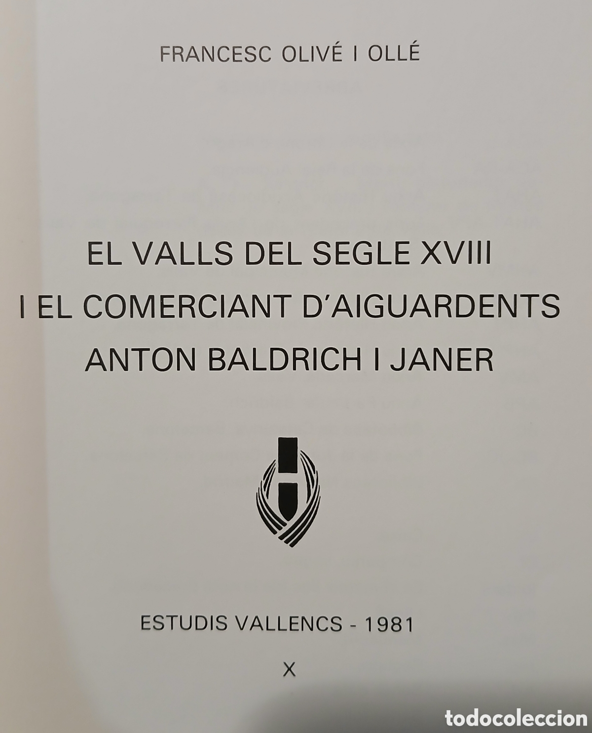 Libros de segunda mano: El Valls del segle XVIII - Foto 2