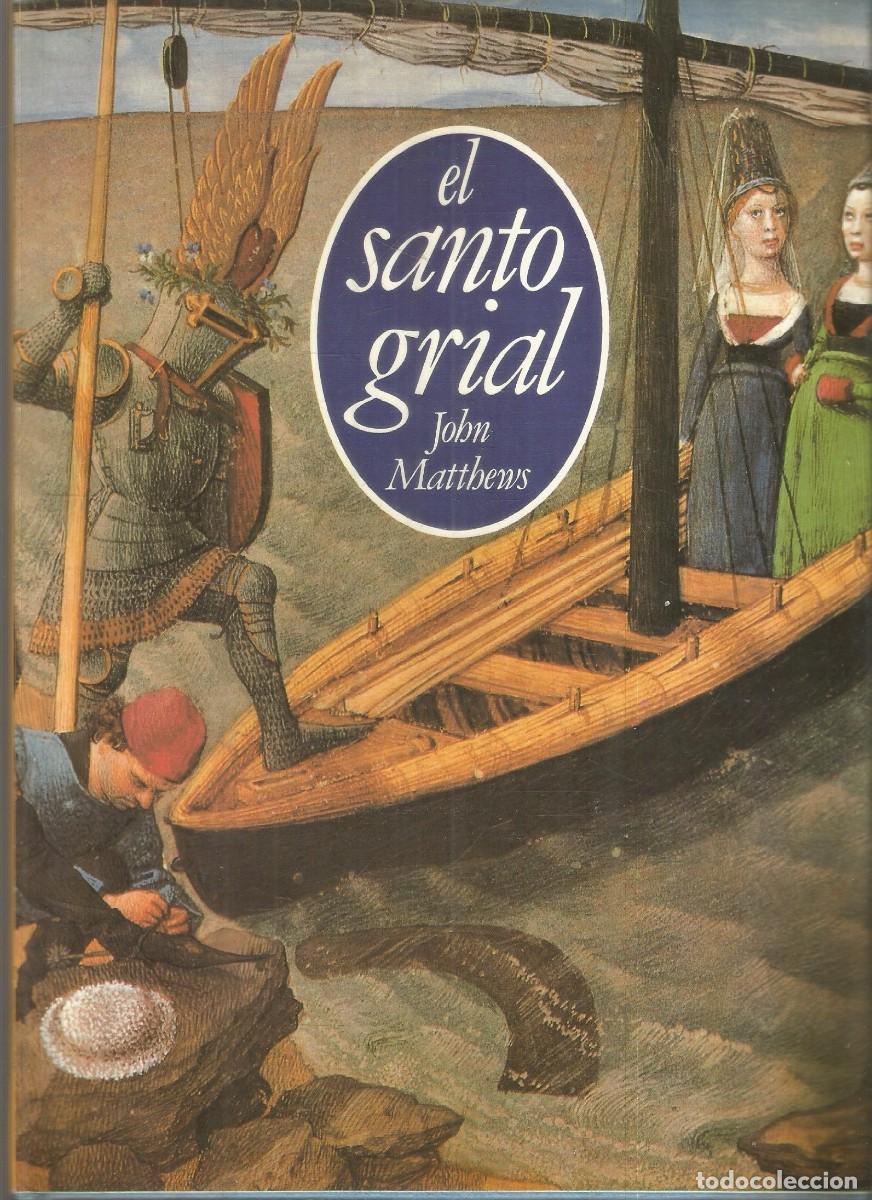 Libros de segunda mano: JOHN MATTHEWS. EL SANTO GRIAL - Foto 1