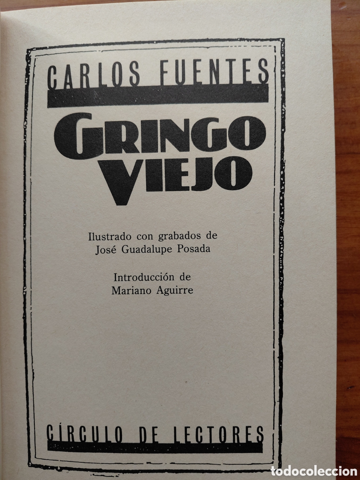 Libros de segunda mano: Gringo viejo, Carlos Fuentes, C&iacute;rculo de Lectores - Foto 2