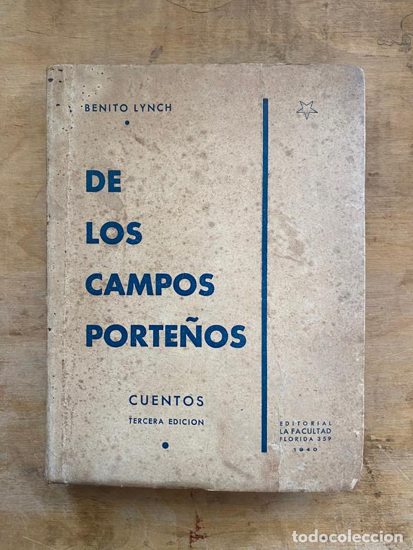 Libros de segunda mano: De los campos porte&ntilde;os - Lynch, Benito - Foto 2