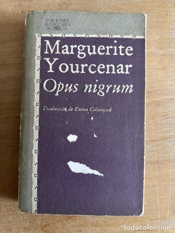 Libros de segunda mano: Opus nigrum - Yourcenar, Marguerite - Foto 2