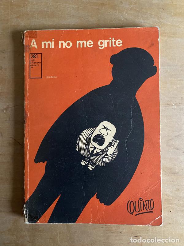 Libros de segunda mano: A mi no me grite - Quino - Foto 2