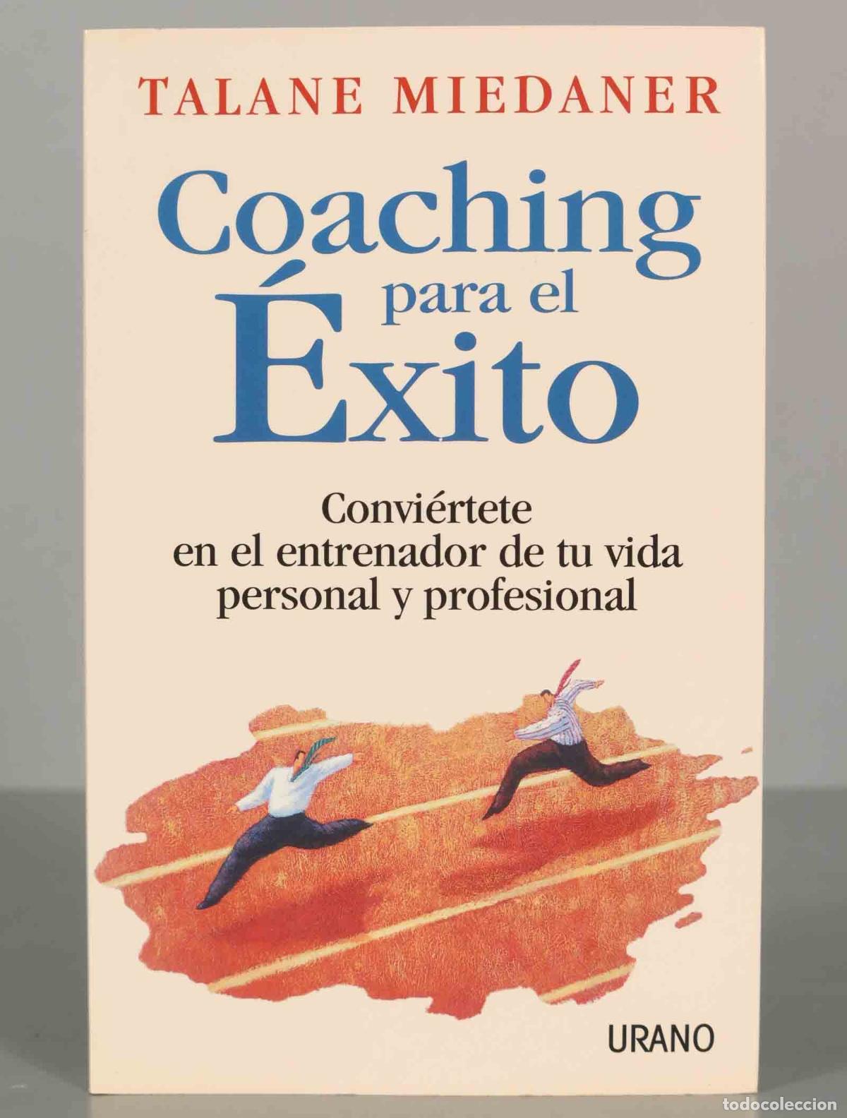 Libros de segunda mano: Coaching para el &eacute;xito Talane Miedaner - Foto 1