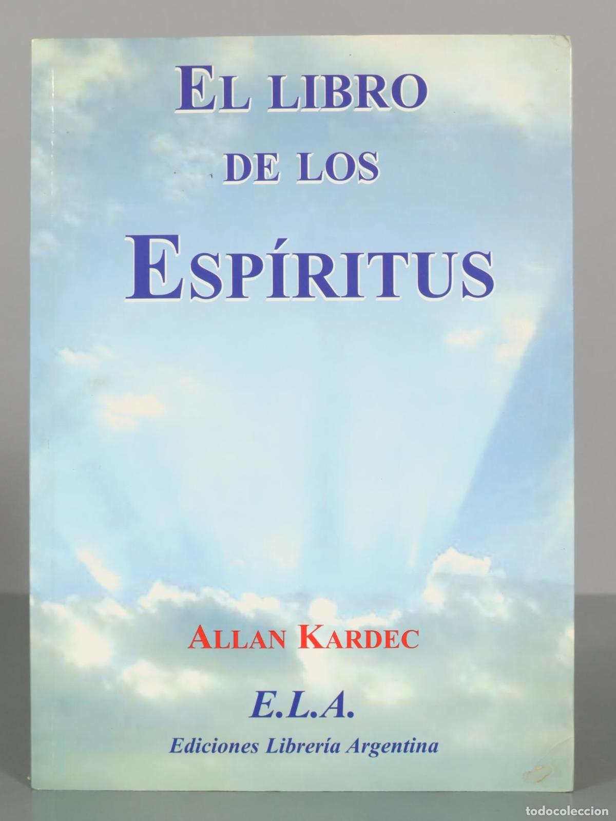 Libros de segunda mano: EL LIBRO DE LOS ESPIRITUS Kardec, Allan - Foto 1