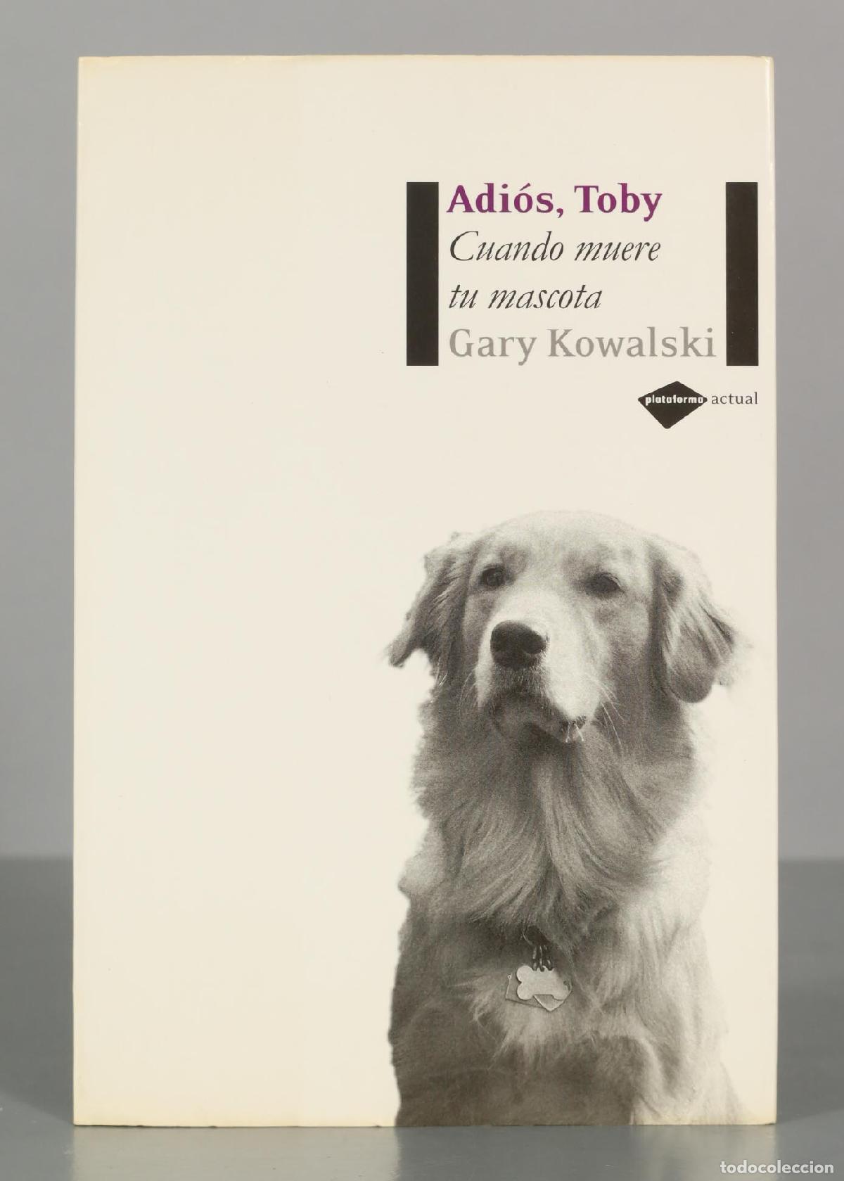 Libros de segunda mano: Adi&oacute;s, Toby Gary Kowalski - Foto 1