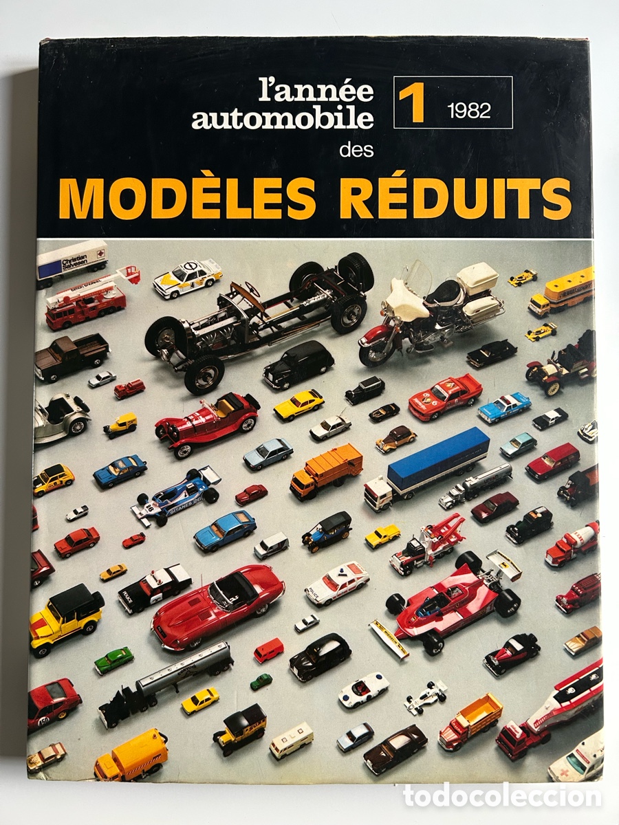 Libros de segunda mano: Lann&eacute;e automobile des mod&egrave;les r&eacute;duits. 1. 1982. Edita Lausane - Foto 1