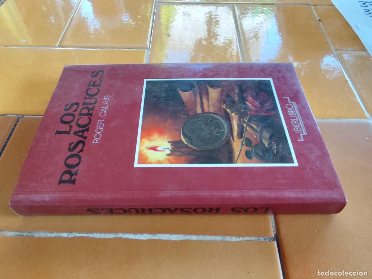 Libros de segunda mano: LOS ROSACRUCES / ROGER CALAIS / CJA 385 / IBERLIBRO - Foto 1