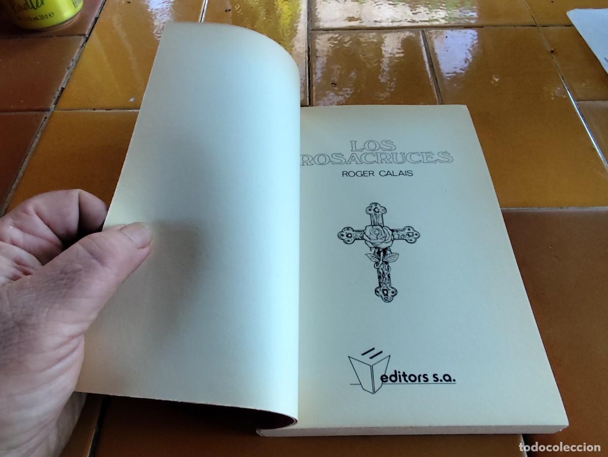 Libros de segunda mano: LOS ROSACRUCES / ROGER CALAIS / CJA 385 / IBERLIBRO - Foto 5