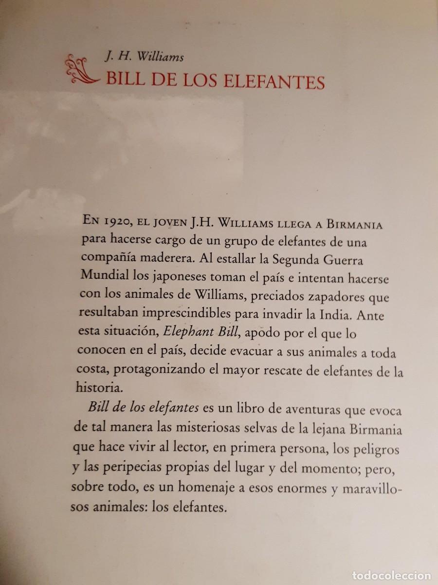 Libros de segunda mano: BILL DE LOS ELEFANTES JAMES HOWARD WILLIAMS BIRMANIA - Foto 3