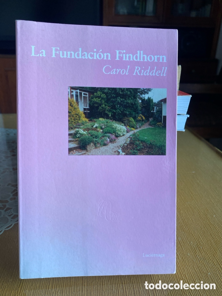 Libros de segunda mano: La Fundaci&oacute;n Findhorn - Foto 1