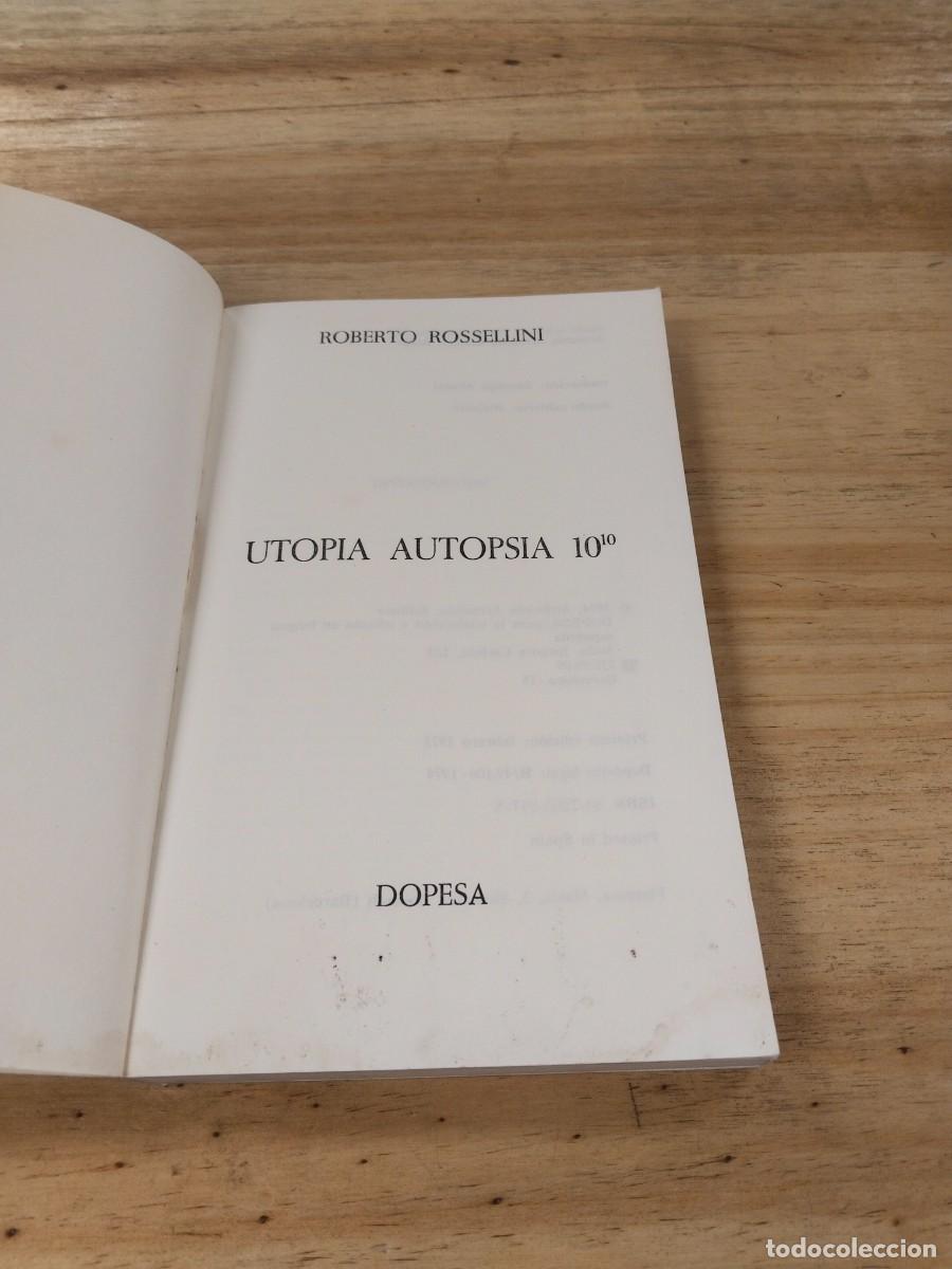 Libros de segunda mano: Utopia. Autopsia. 10 - Roberto Rossselini - Foto 5