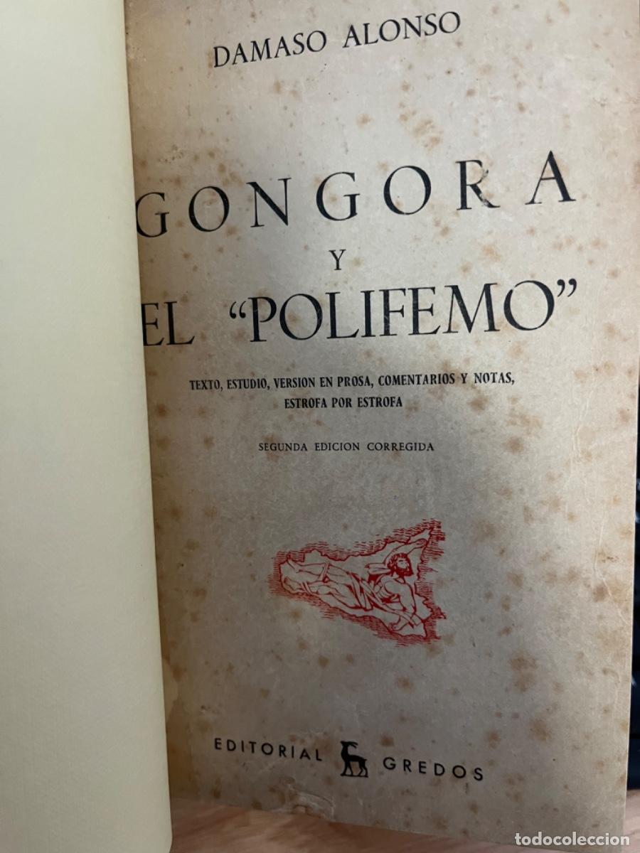 Libros de segunda mano: Alonso, D&aacute;maso.- G&oacute;ngora y el Polifemo - Foto 2