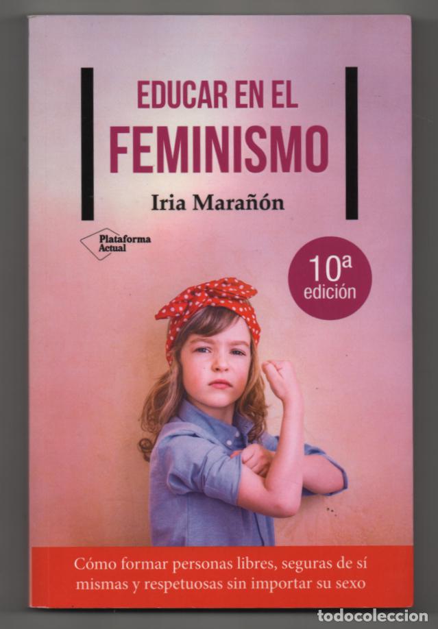 Libros de segunda mano: Educar en el feminismo. Iria Mara&ntilde;&oacute;n - Foto 1