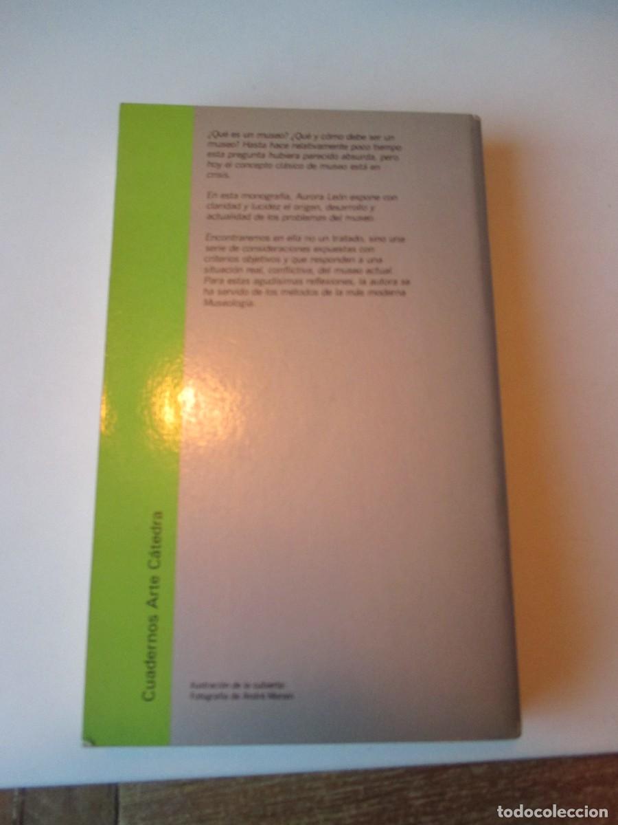 Libros de segunda mano: AURORA LE&Oacute;N El museo. Teor&iacute;a , praxis y utop&iacute;a W37507 - Foto 2