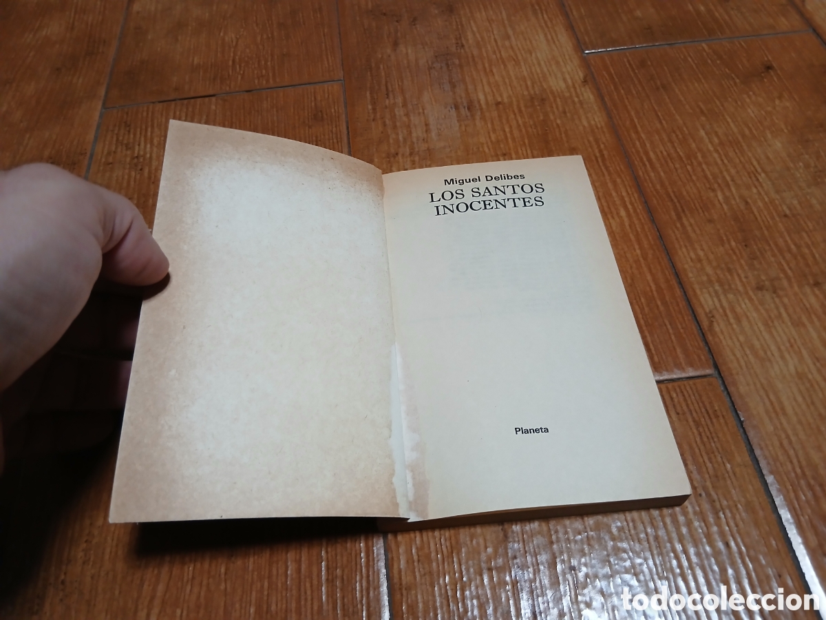 Libros de segunda mano: Libro Los Santos Inocentes -Miguel Delibes- Ed. Planeta - Foto 4