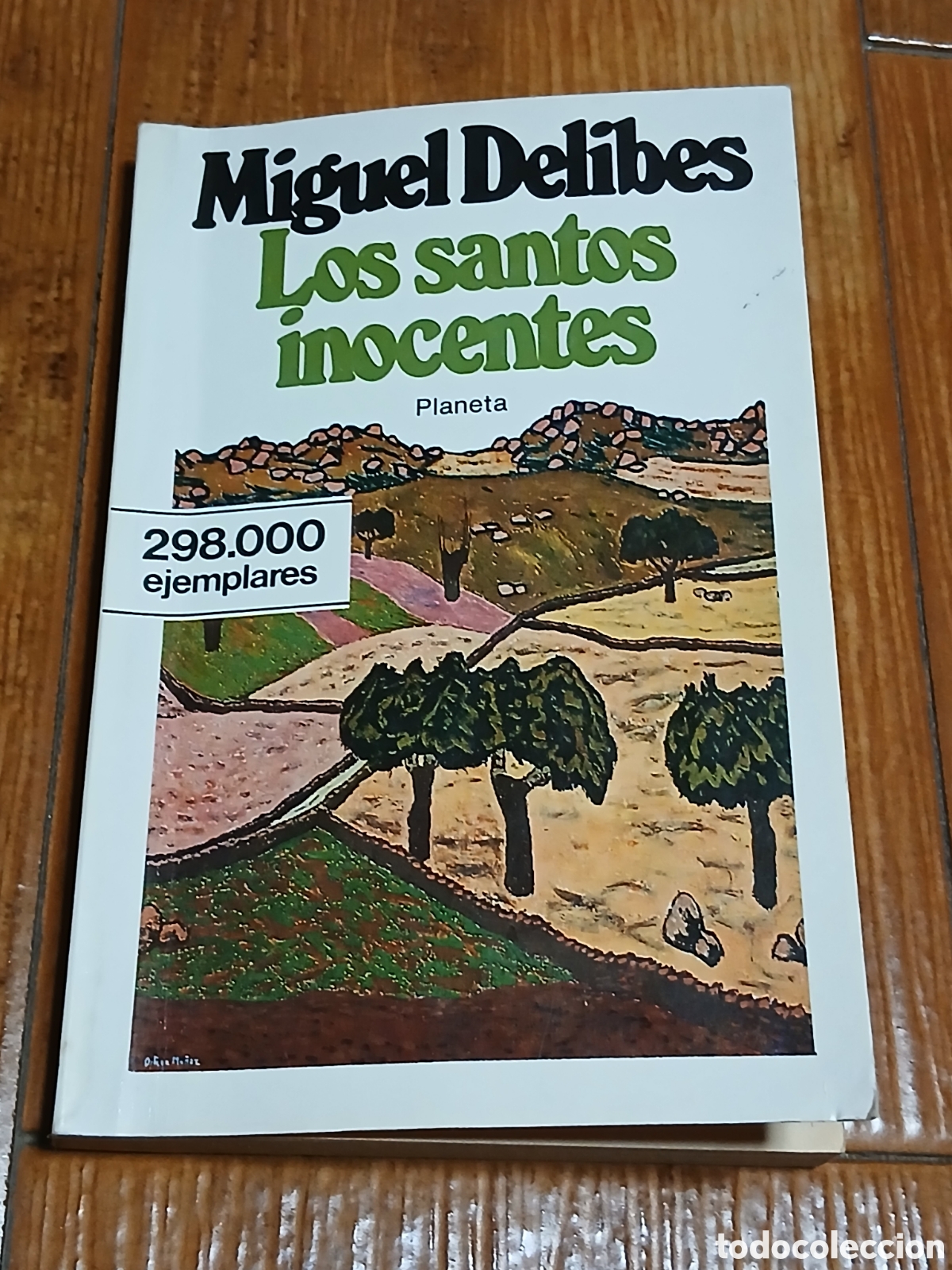 Libros de segunda mano: Libro Los Santos Inocentes -Miguel Delibes- Ed. Planeta - Foto 1