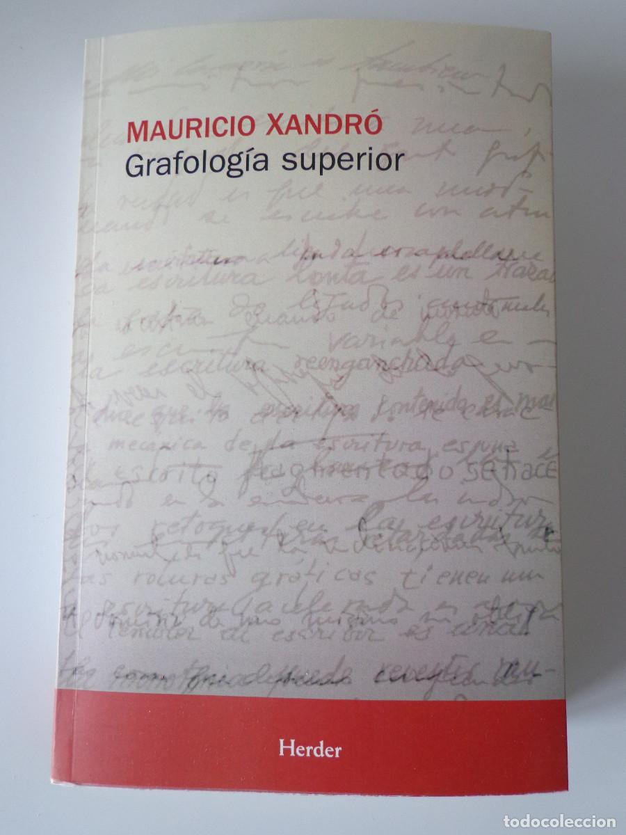 Libros de segunda mano: Grafolog&iacute;a Superior Mauricio Xandr&oacute; editorial Herder libro - Foto 1