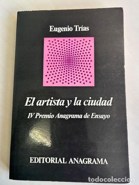 Libros de segunda mano: El artista y la ciudad -Eugenio Tr&iacute;as- - Foto 1