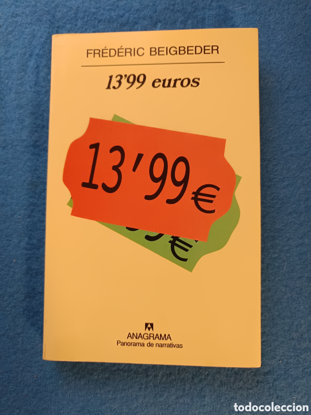 Libros de segunda mano: FREDERIC BEIGBEDER, 13,99 EUROS, ANAGRAMA - Foto 1