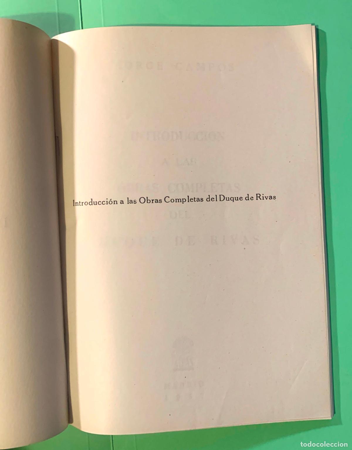 Libros de segunda mano: INTRODUCCI&Oacute;N A LAS OBRAS COMPLETAS DEL DUQUE DE RIVAS (Jorge Campos; Madrid, 1957) &iexcl;Original! - Foto 4