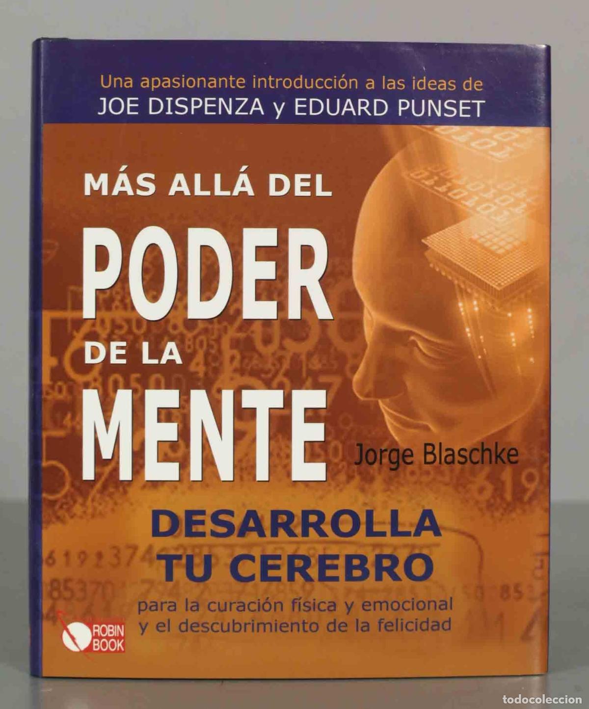 Libros de segunda mano: M&Aacute;S ALL&Aacute; DEL PODER DE LA MENTE JORGE BLASCHKE - Foto 1