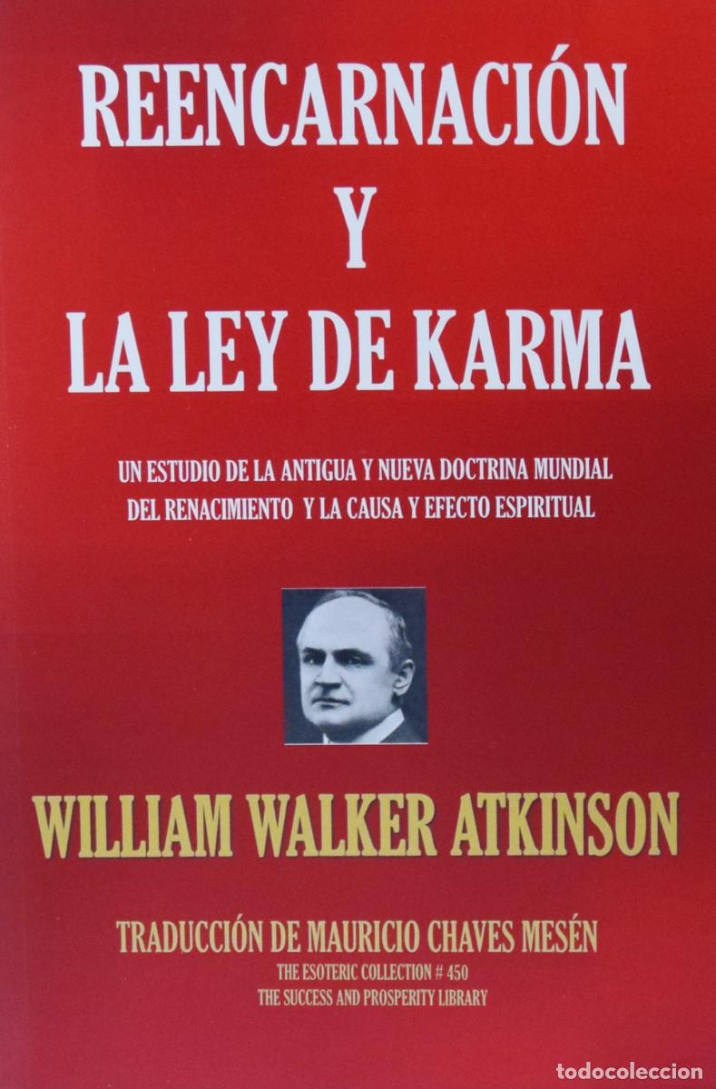 Libros de segunda mano: REENCARNACI&Oacute;N Y LEY DE KARMA - William WALKER ATKIINSON - Foto 1