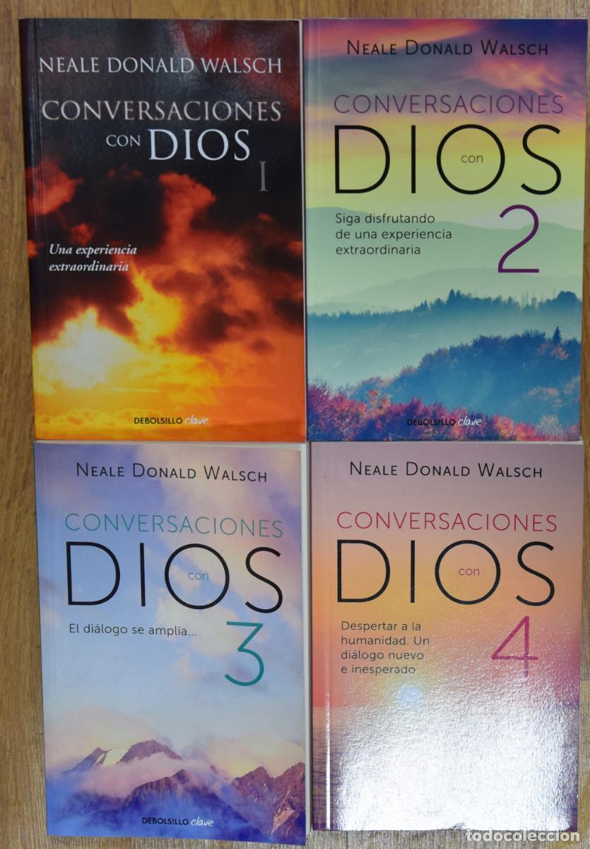 Libros de segunda mano: CONVERSACIONES CON DIOS (CUATRO TOMOS - COMPLETA) - Neale DONALD WALSCH - Foto 1