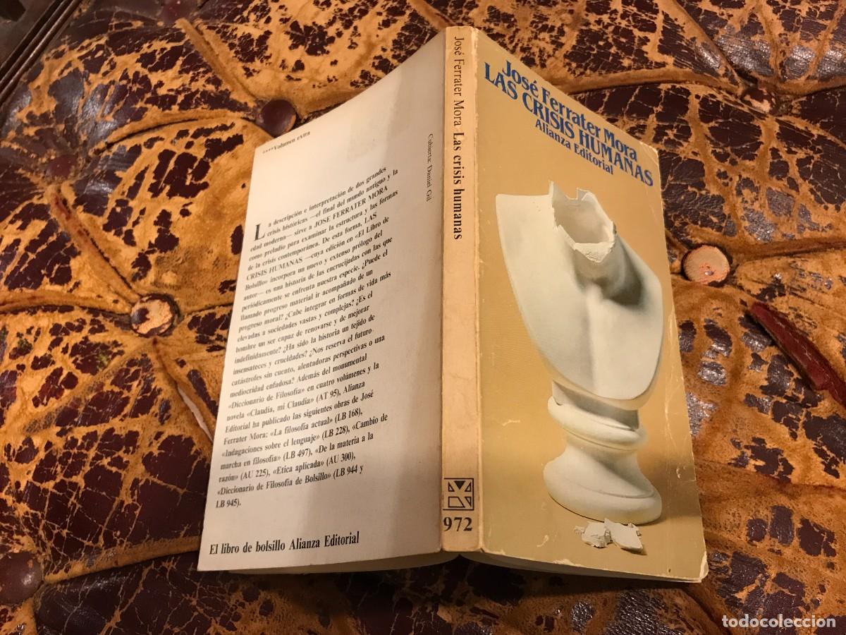 Libros de segunda mano: JOS&Eacute; FERRATER MORA. LAS CRISIS HUMANAS. 1983 - Foto 1