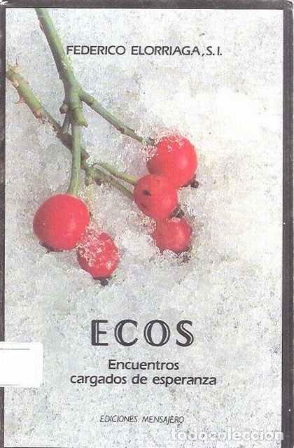 Libros de segunda mano: Ecos - Federico Elorriaga - Foto 1