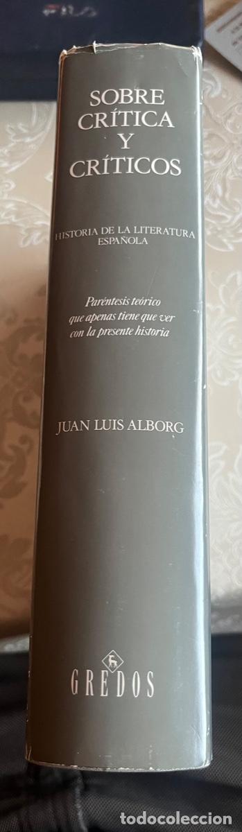 Libros de segunda mano: Alborg, Juan Luis.- Sobre cr&iacute;tica y cr&iacute;ticos - Foto 2