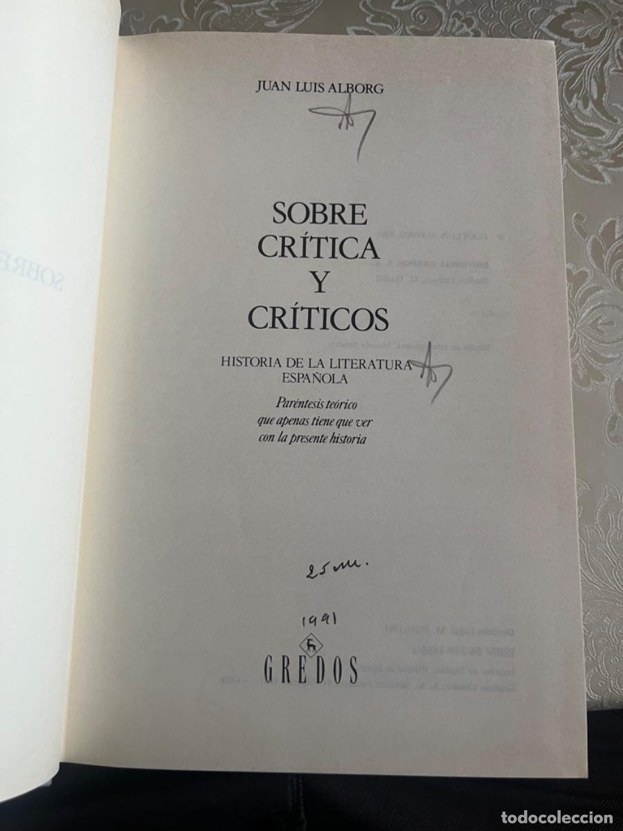 Libros de segunda mano: Alborg, Juan Luis.- Sobre cr&iacute;tica y cr&iacute;ticos - Foto 3