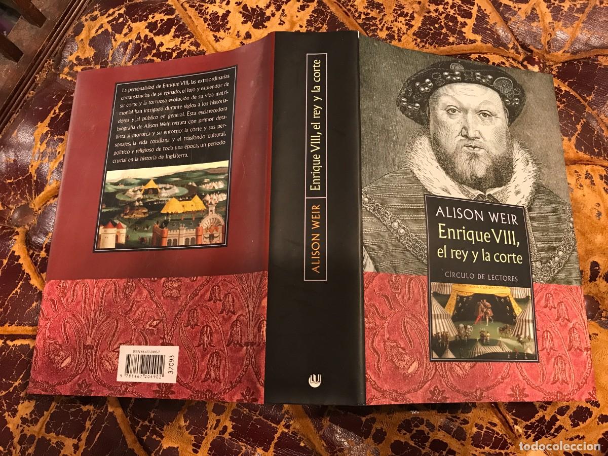 Libros de segunda mano: ALISON WEIR. ENRIQUE VIII, EL REY Y LA CORTE. 2003 - Foto 1