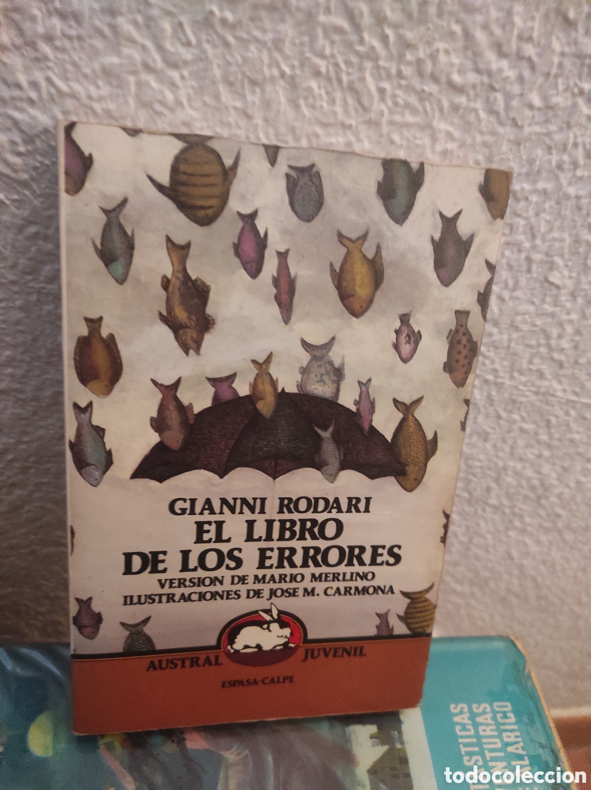 Libros de segunda mano: GIANNI RODARI EL LIBRO DE LOS ERRORES VERSION DE MARIO MERLINO (PEDIDO M&Iacute;NIMO 5 &euro;) - Foto 1