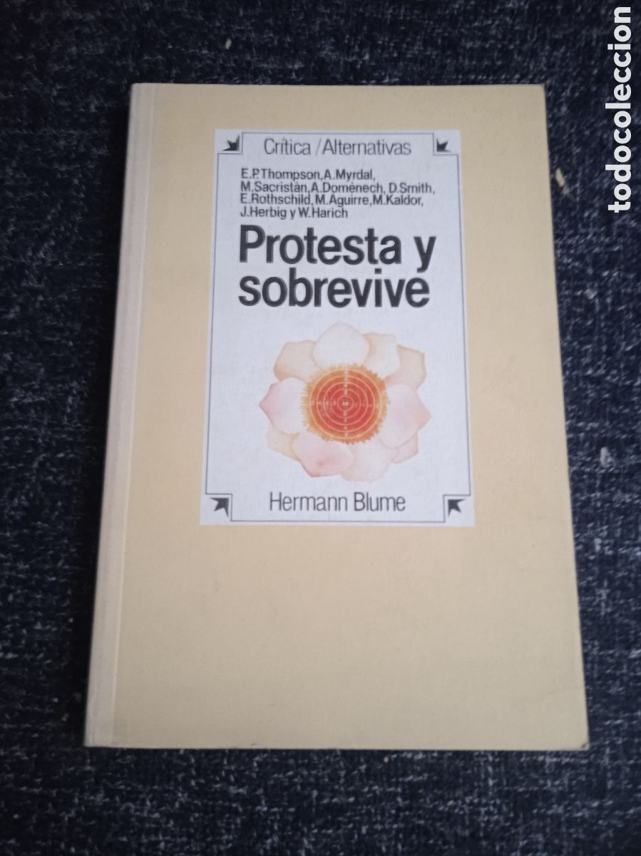 Libros de segunda mano: Protesta y sobrevive. / E.P. Thompson Y OTROS -ED. Blume - Foto 1