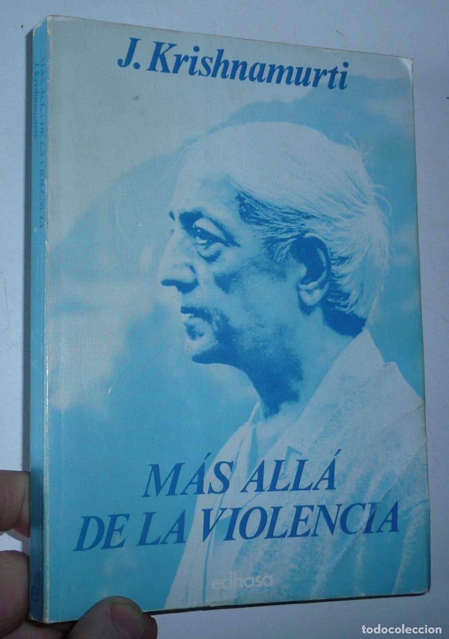 Libros de segunda mano: M&aacute;s all&aacute; de la violencia - Jeddu Krishnamurti (Edhasa, 1991) Teosof&iacute;a - Foto 1
