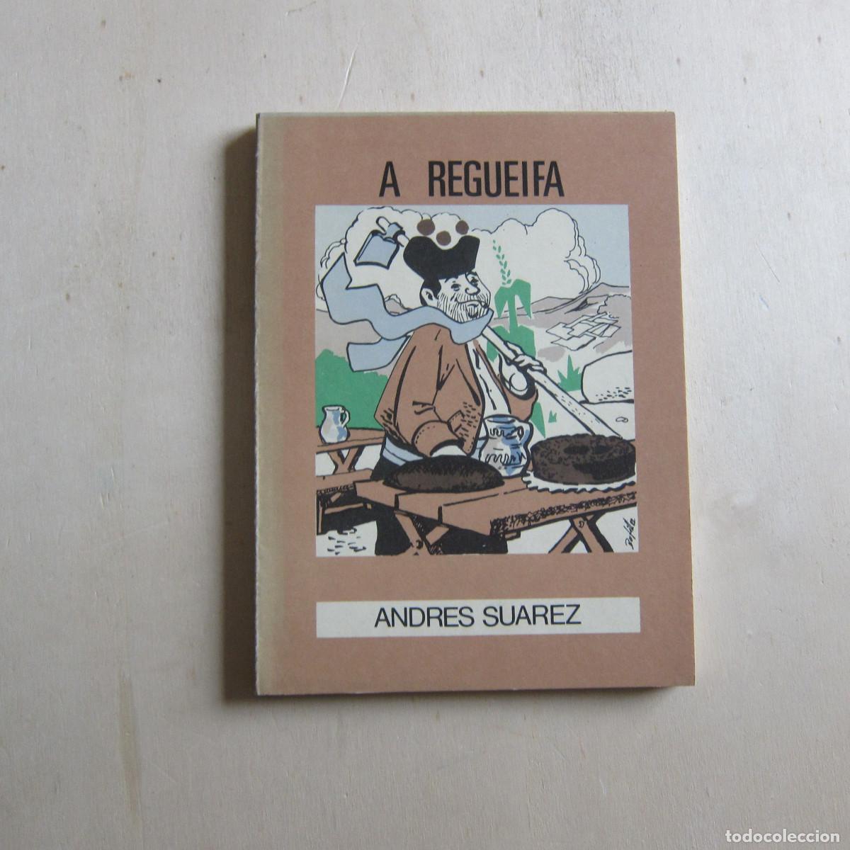 Libros de segunda mano: A REGUEIFA - ANDR&Eacute;S SU&Aacute;REZ (CASTRELOS) HISTORIA - Foto 1