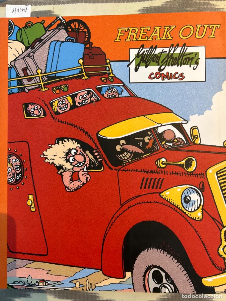 Libros de segunda mano: FREAK OUT, GILBERT SHELTON&acute;S COMICS, CASAL SOLLERIC, 2008