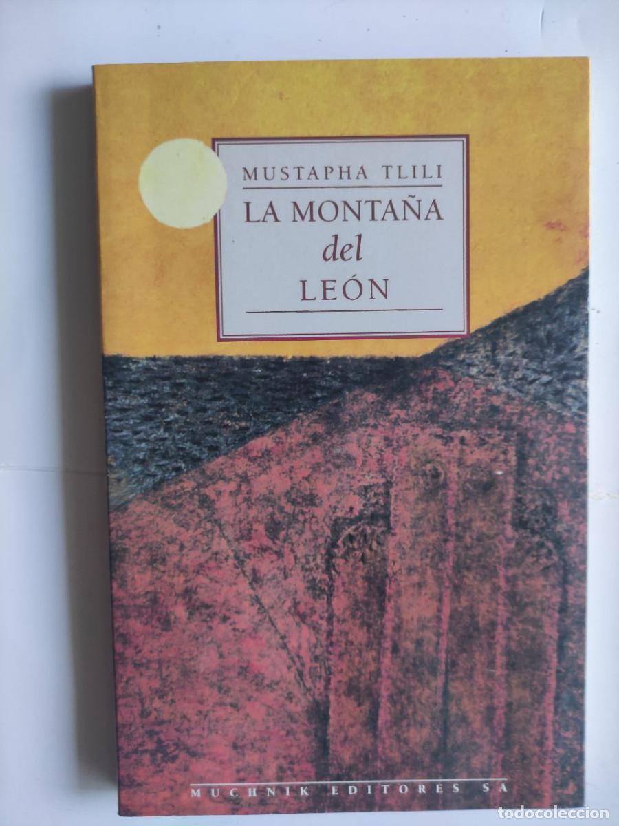 Libros de segunda mano: La Monta&ntilde;a del Le&oacute;n - Mustapha Tlili - Foto 1