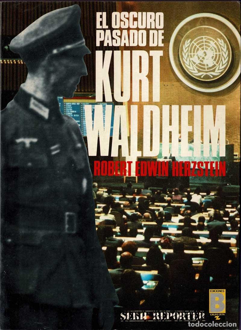 Libros de segunda mano: El oscuro pasado de Kurt Waldheim - Robert Edwin Herzstein - Foto 1