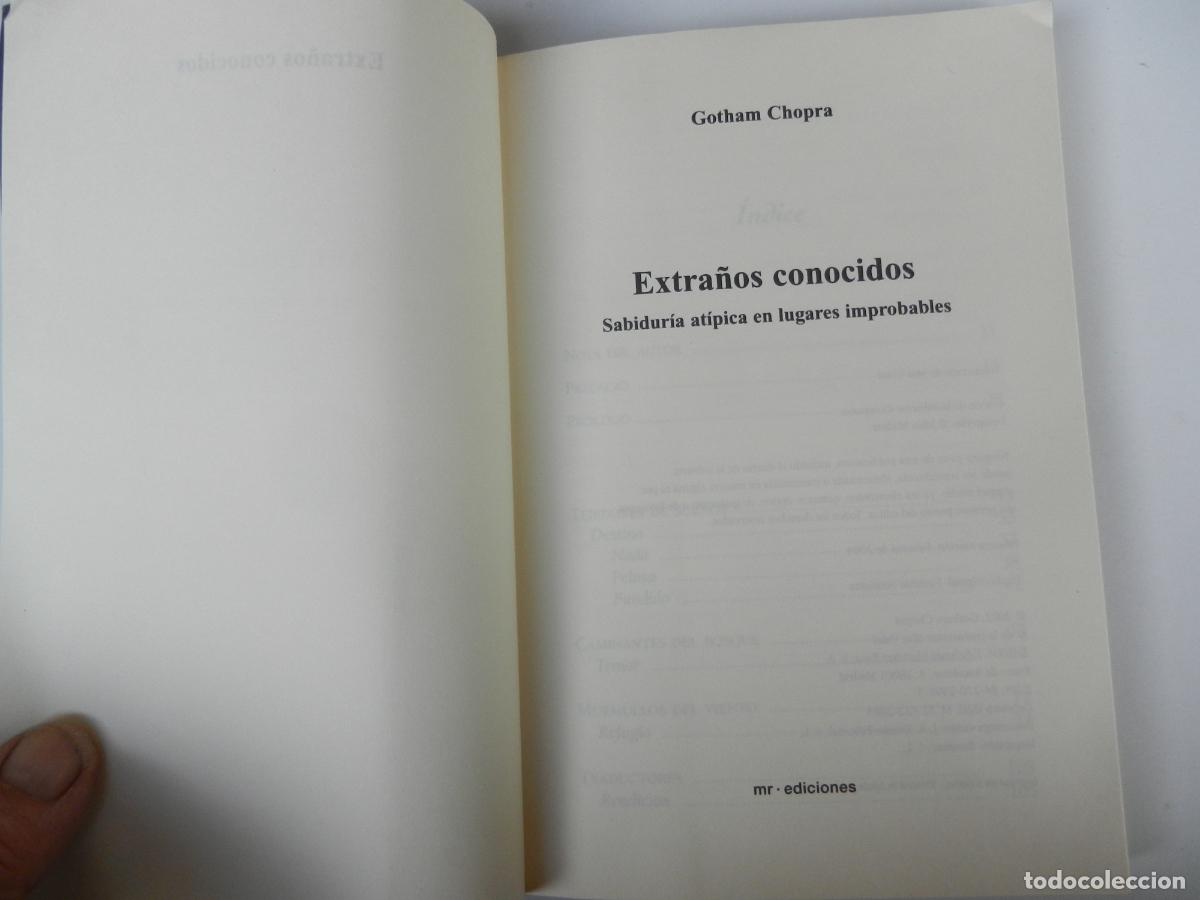 Libros de segunda mano: EXTRA&Ntilde;OS CONOCIDOS - GOTHAM GOPRA - EDICIONES MART&Iacute;NEZ ROCA PRIMERA EDICI&Oacute;N 2004. - Foto 3