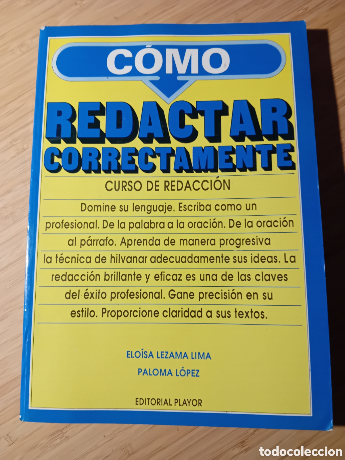 Libros de segunda mano: C&oacute;mo redactar correctamente - Elo&iacute;sa Lezama Lima y Paloma L&oacute;pez (Playor 1988) - Foto 1