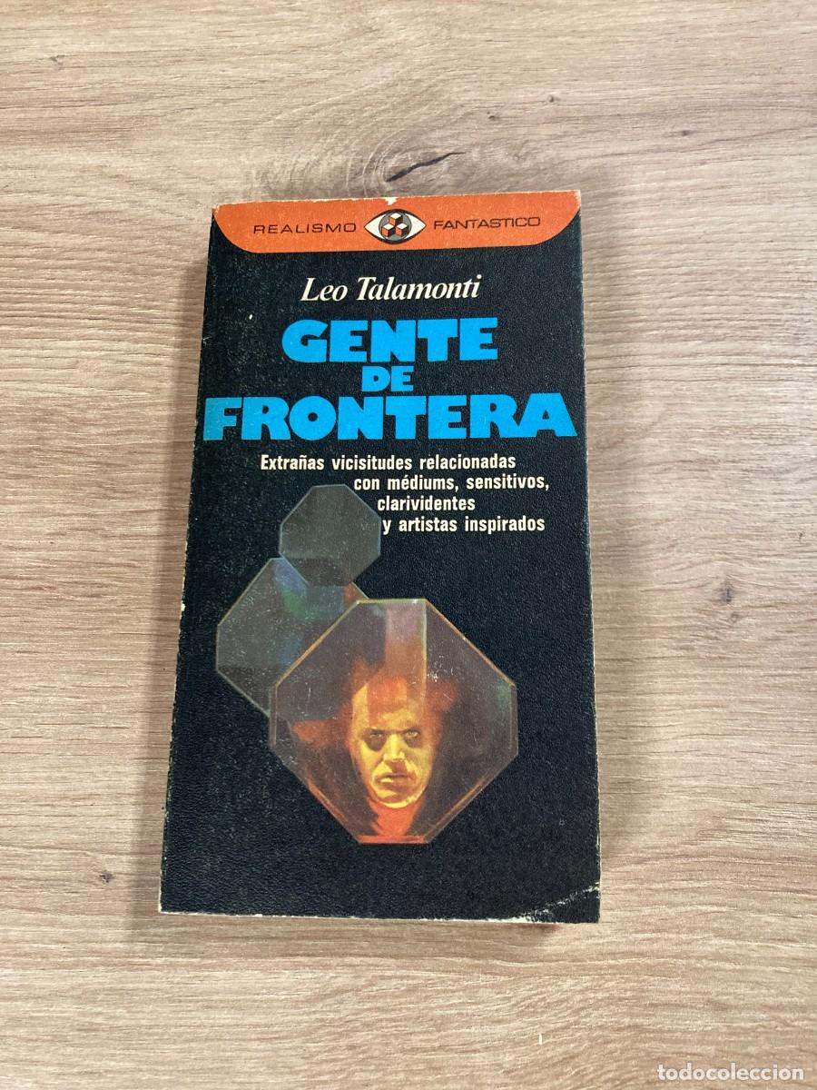 Libros de segunda mano: Gente de frontera Leo Talamonti - Foto 1