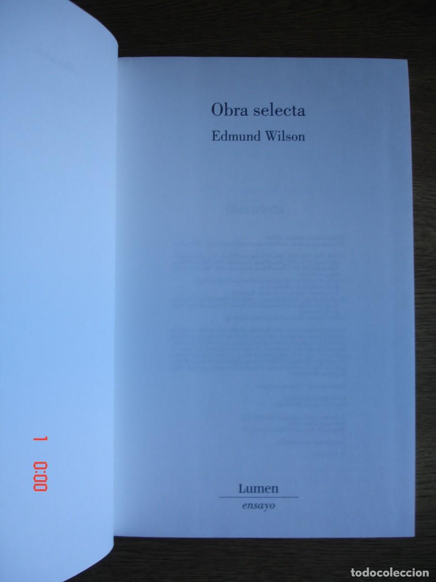 Libros de segunda mano: OBRA SELECTA - EDMUND WILSON - EDITORIAL LUMEN, 2008 - 1&ordf; EDICI&Oacute;N - Foto 3