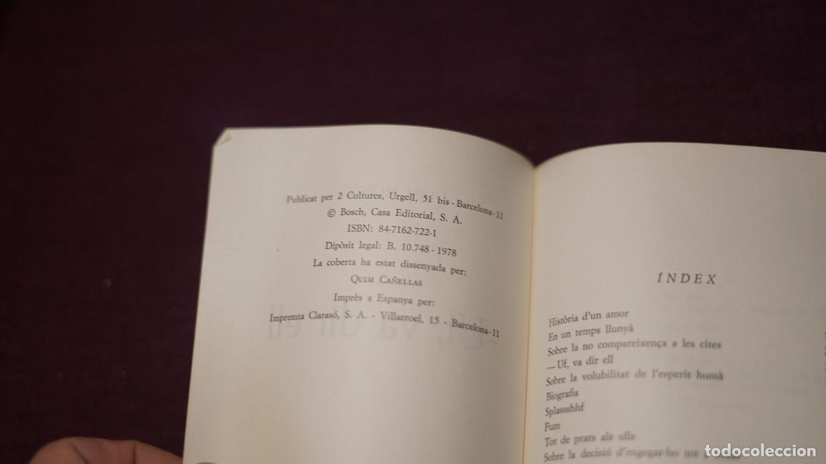 Libros de segunda mano: Quim Monz&ograve; - Uf, va dir ell - Quaderns Crema - Foto 2