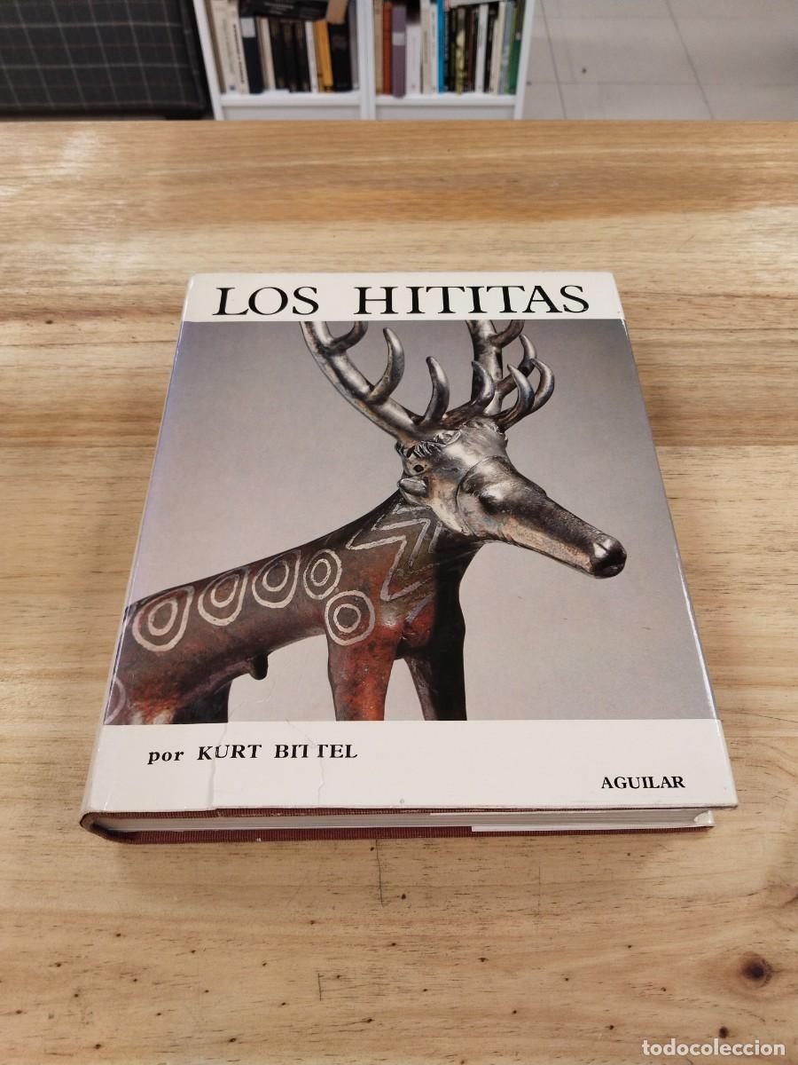 Libros de segunda mano: El Universo de las Formas - Los Hititas - Kurt Bittel - Foto 1